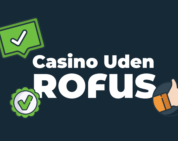 Nye Casinoer Uden RoFUS Velkommen til Den Nyeste Spilverden
