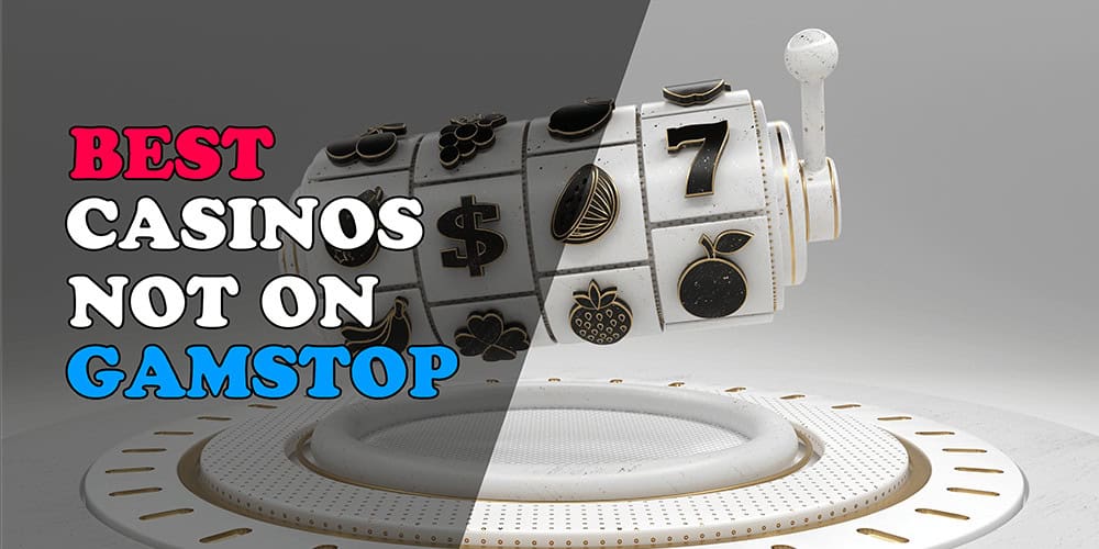 Exploring Casinos Not on GamStop A Comprehensive Guide 336793800