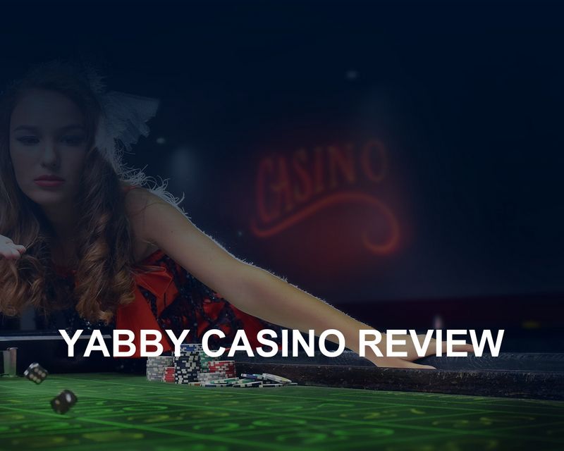 Review of Yabby Gambling Enterprise