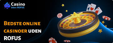 Top Casinoer uden ROFUS Find de Bedste Spilmuligheder 313991191
