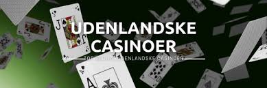 Udenlandske Casino Sider En Guide til Spiloplevelser uden Grænser